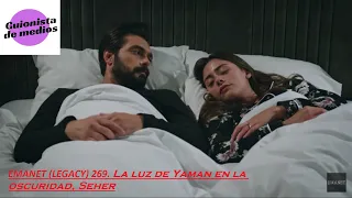 EMANET (LEGACY) 269. La luz de Yaman en la oscuridad, Seher