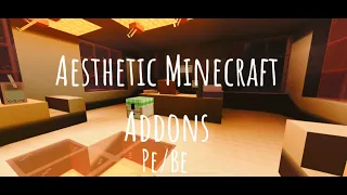 🌸  Aesthetic Minecraft Addons - PE/BE 🎀