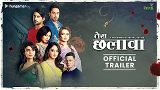 Tera Chhalaava || Hungama Original Series || Official Trailer