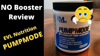 NO Booster Review -  EVL Nutrition's Pump Mode