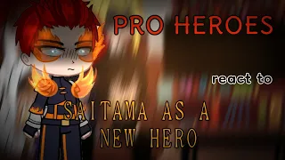 Pro Heroes React To Saitama As New Hero-Part 2 || MHA || OPM || Gacha Club [ One punch man ]