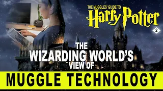 My Harry Potter Journey | The Wizards' View of Muggle Tech.  #harrypotter #wizardingworld #muggles