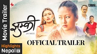 JHUMKEE - New Nepali Movie Official Trailer 2016 Ft. Dayahang Rai, Rishma Gurung, Manoj RC