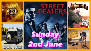 Street Dealers Locations Sunday June 2nd Plus Gun Van, Shipwreck & more - GTA V Online