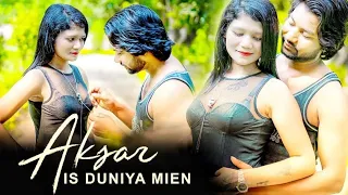 Aksar Is Duniya me | New Loved story Video Song | Meerut star production | Arshad Ansari |