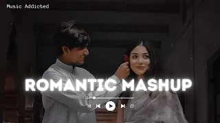 Non- Stop Love Mashup Slow & Reverb | Lofi Mashup Hit Songs | Music Addicted