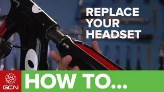 How To Change Your Road Bike Headset and Forks