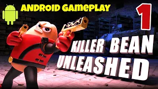 Killer Bean Unleashed GAMEPLAY Android #.1 | Fortval Games