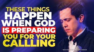 "The #1 Sign God is Testing And Preparing You for Your Calling | David Diga Hernandez"