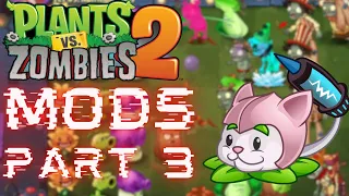 INSANE Plants vs Zombies 2 Mods