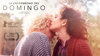 LA ENFERMEDAD DEL DOMINGO - Tráiler