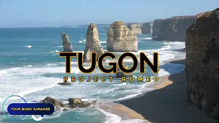 TUGON - PROJECT ROMEO (KARAOKE)