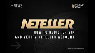Neteller Account Verification 2020 | How to Register VIP Neteller and Verify Neteller Account?