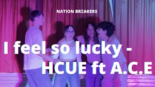 HCUE - I FEEL SO LUCKY ft A.C.E | dance cover by NATION BREAKERS from FRANCE [WORKSHOP EDITION]