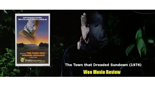 The Town that Dreaded Sundown (1976) - Wee Movie Review