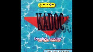 DJ Chus Kadoc the Night Sessions (CD 1)