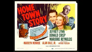 Home Town Story ( Drama film 1951 Marilyn Monroe ) by Arthur Pierson