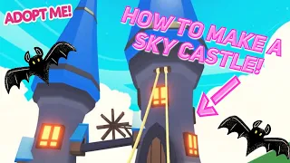 How To Make A SKY CASTLE In Adopt Me! | FroggyPlayyss