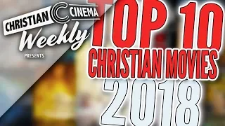 TOP 10 CHRISTIAN MOVIES 2018