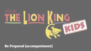 "Be Prepared"   Audition Song Accompaniment (Lion King Kids)