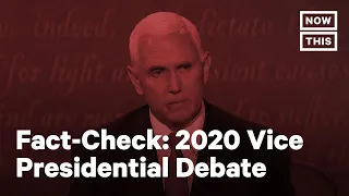 Fact-Checking the 2020 Vice Presidential Debate | NowThis