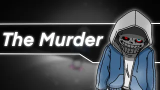 The Murder | Remix | DustTale