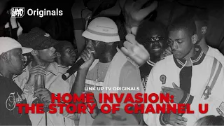 Home Invasion: The Story of Channel U (Documentary) | Link Up TV Originals