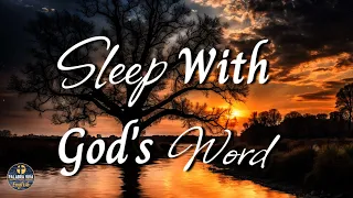 Sleep with God's Word | Fall Asleep Fast | Peaceful Sleep | 12 HRS