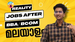 How to get a high paying job after BBA or BCOM in Malayalam? Reality of placements