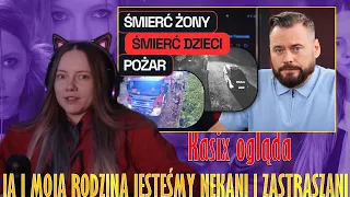 Kasix ogląda DZIENNIKARSKIE ZERO: JA I MOJA RODZINA JESTEŚMY NĘKANI I ZASTRASZANI. KTO ZA TYM STOI?