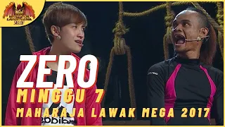 [Persembahan Penuh] ZERO EP 7 - MAHARAJA LAWAK MEGA 2017