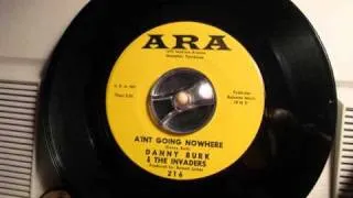 Danny Burke & The Invaders - Ain't Going Nowhere (GARAGE FUZZ 60's)