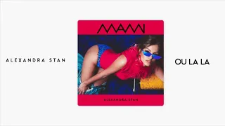 Alexandra Stan - Ou La La (Official Audio 2018)