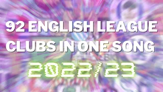 🎵92 ENGLISH LEAGUE CLUBS IN ONE SONG🎵 **2022/23** | With Lyrics [Jim Daly]