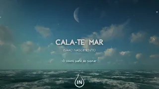 Cala-te mar-Isaac Nascimento ((Áudio oficial))