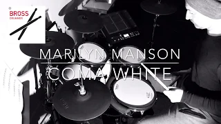 COMA WHITE - MARILYN MANSON - DRUM COVER