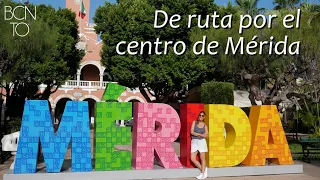 MÉXICO 11 - Mérida, ruta por su centro histórico