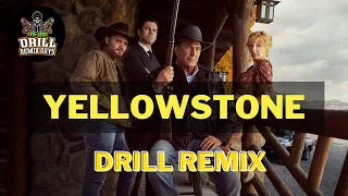 Yellowstone | THEME SONG | DRILL REMIX