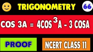 COS3A = 4COS^3 A - 3 COSA | PROOF OF COS3A FORMULA | COS3A | TRIGONOMETRY