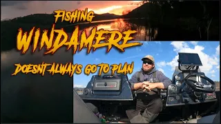 Windamere Dam Fishing, NOT the Plan