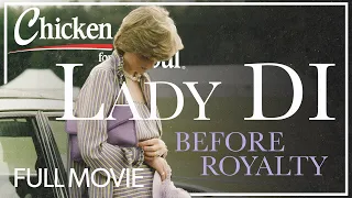 THE EARLY YEARS! Lady Di: Before Royalty | FULL MOVIE | 2022 | Diana Spencer, Documentary