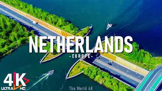 FLYING OVER NETHERLANDS 4K - Relaxing Music With Beautiful Natural Scenery (4K Ultra HD Video)