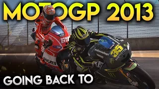 GOING BACK TO THE MOTOGP 13 GAME!