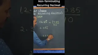 Non-Terminating Recurring Decimal into p/q Form / short cut 2