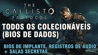 The Callisto Protocol Todos os Colecionáveis / Bios de Dados (Bios de implante e Registros de áudio)