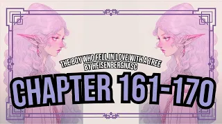 The boy who fell in love with a tree 161-170 | LitRPG | Fantasy / Isekai Dungeon | Post Apocalyptic