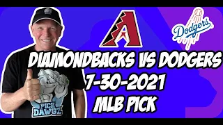 MLB Pick Arizona Diamondbacks vs Los Angeles Dodgers 7/30/21 MLB Betting Pick and Prediction