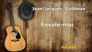 Karaoké Goldman Jean Jacques - Envole Moi