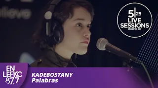 525 Live Sessions : Kadebostany - Palabras | En Lefko 87.7