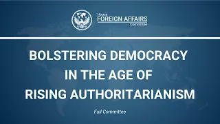 Roundtable: Bolstering Democracy in the Age of Rising Authoritarianism